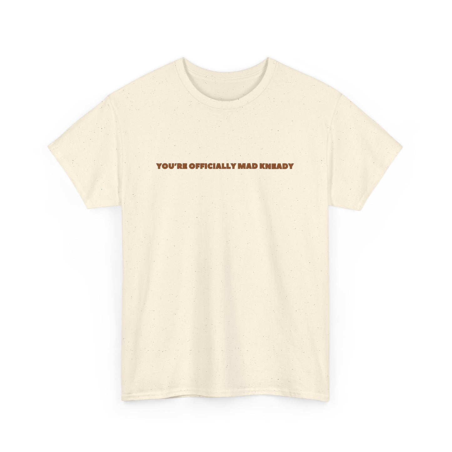 Mad Kneady Tee